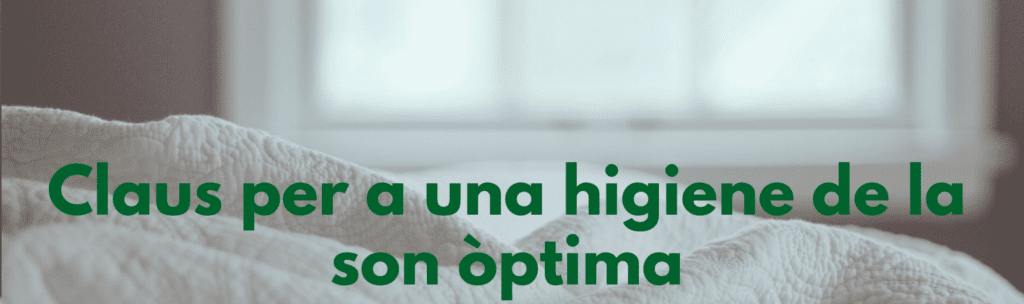 Claus per a una higiene de la son òptima